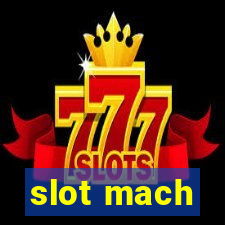 slot mach