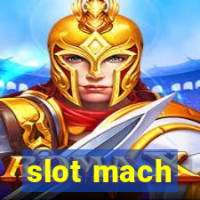 slot mach