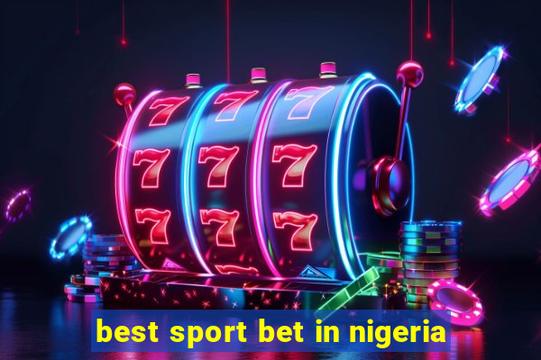 best sport bet in nigeria