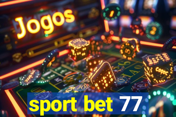 sport bet 77