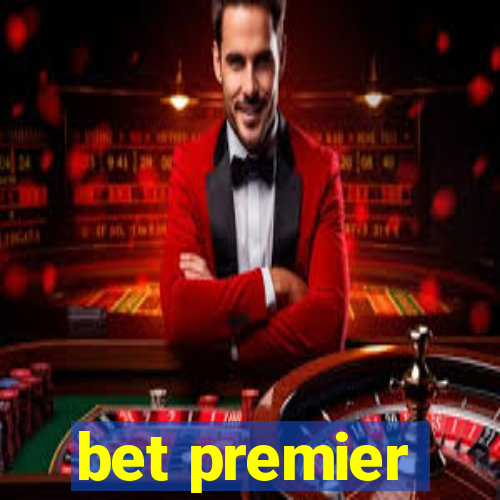 bet premier