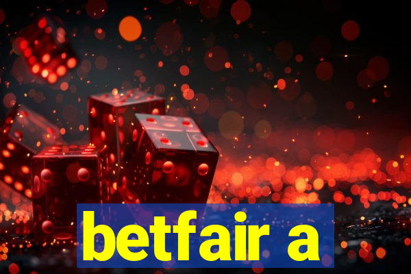 betfair a