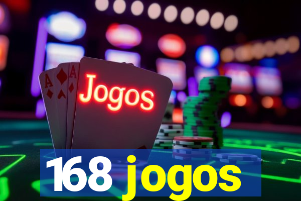 168 jogos