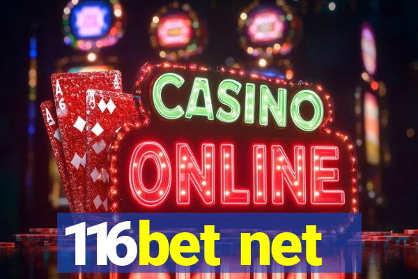 116bet net