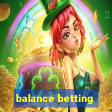 balance betting