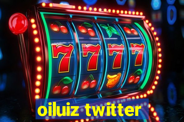 oiluiz twitter