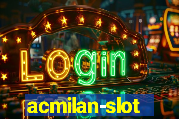 acmilan-slot