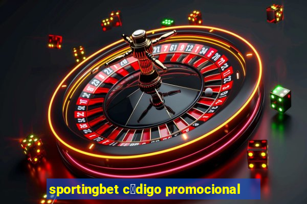 sportingbet c贸digo promocional