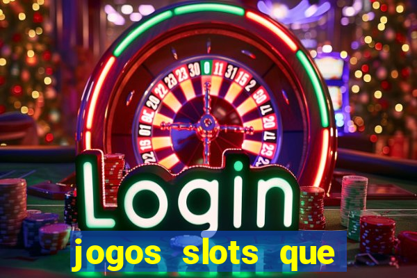 jogos slots que pagam de verdade