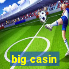 big casin