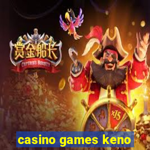 casino games keno