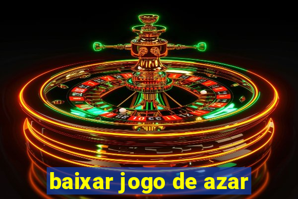 baixar jogo de azar