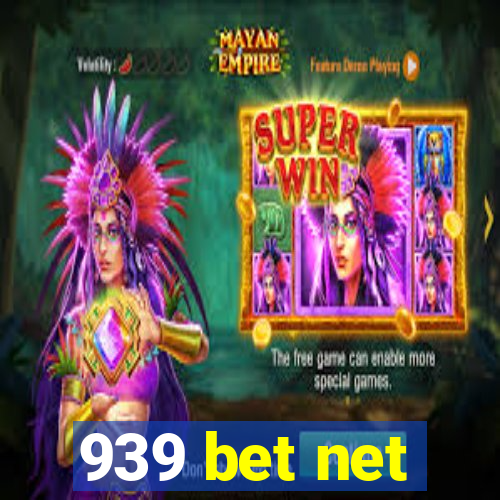 939 bet net