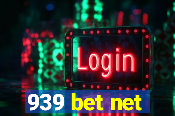 939 bet net