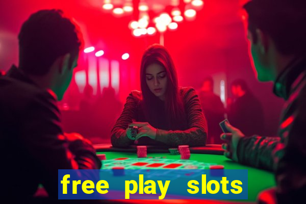 free play slots casino games