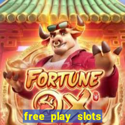 free play slots casino games