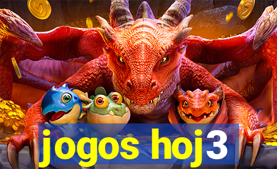 jogos hoj3