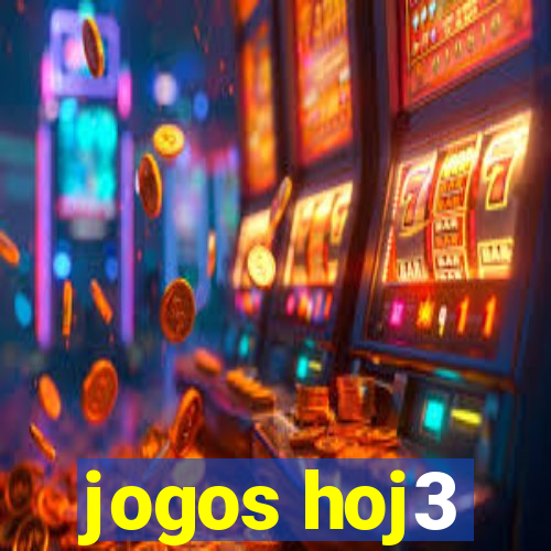 jogos hoj3