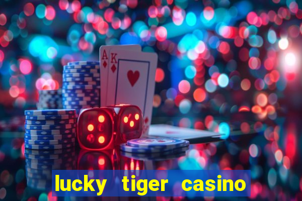 lucky tiger casino no deposit bonus code