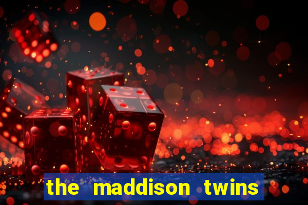 the maddison twins onlyfans free