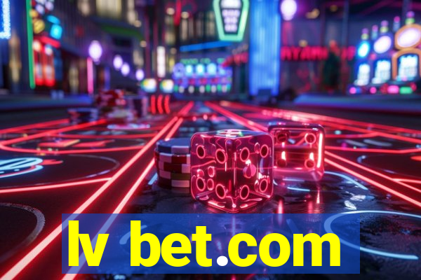 lv bet.com