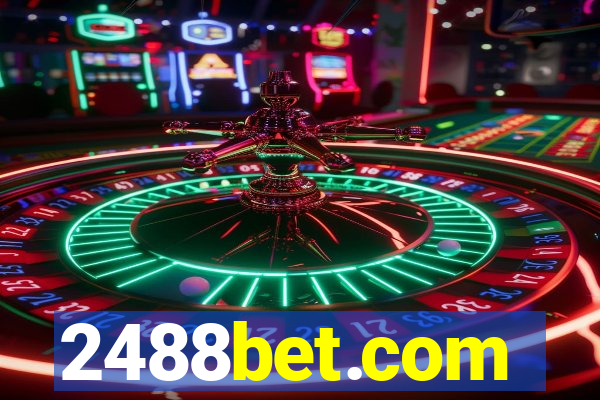 2488bet.com