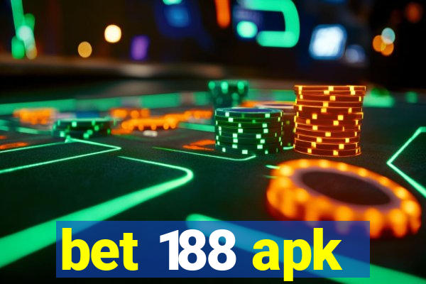 bet 188 apk