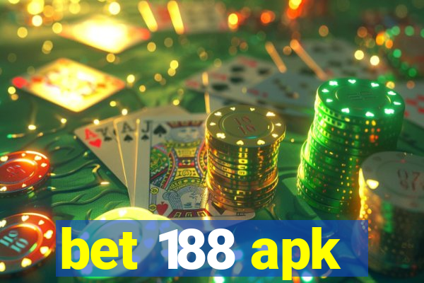 bet 188 apk