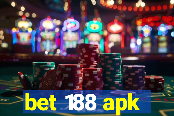 bet 188 apk