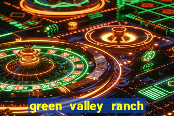 green valley ranch hotel and casino henderson nv