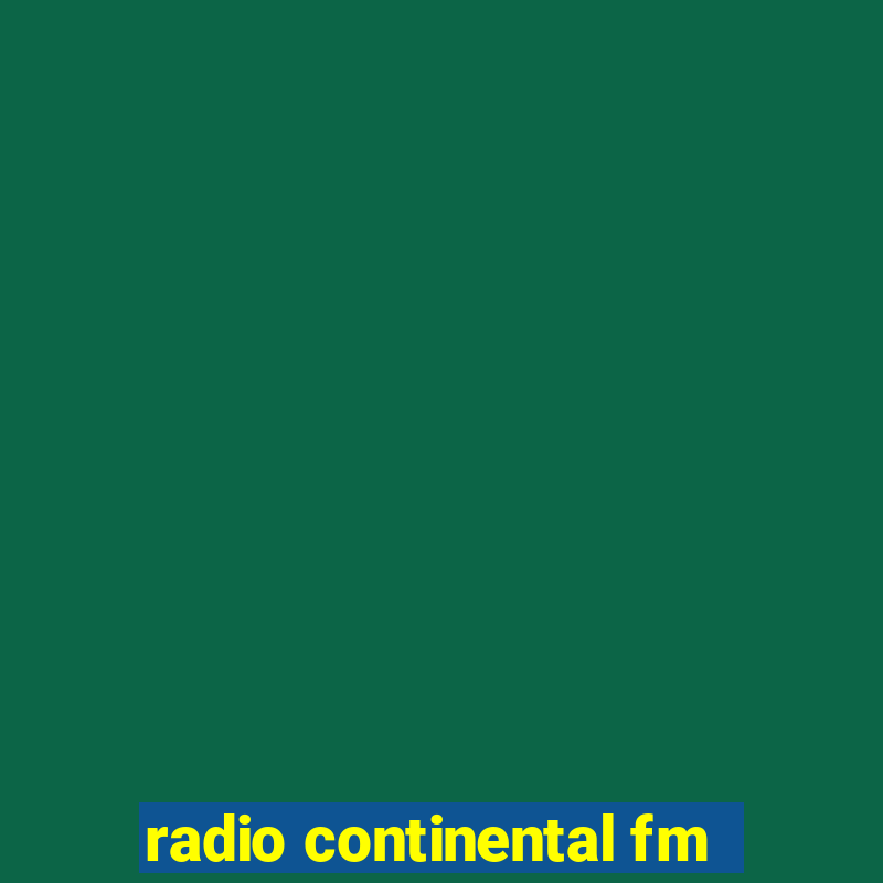 radio continental fm