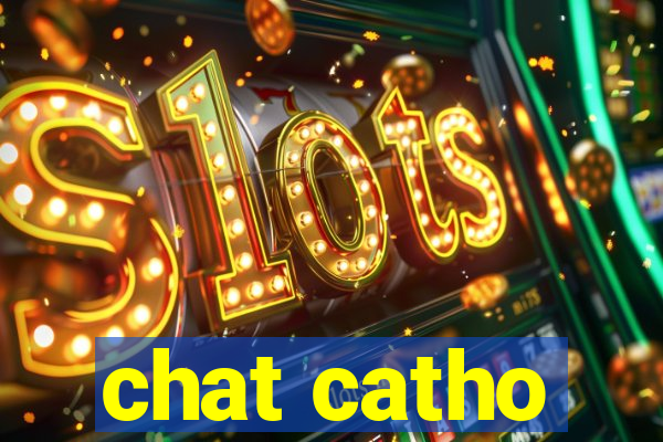 chat catho