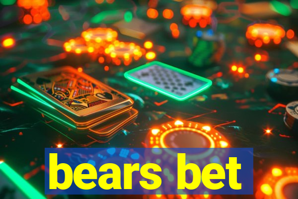 bears bet