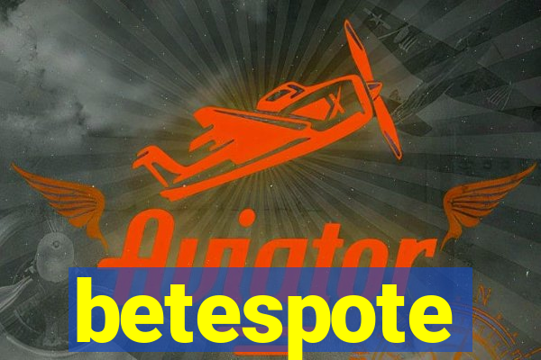 betespote