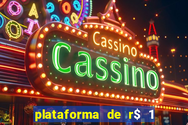 plataforma de r$ 1 para jogar