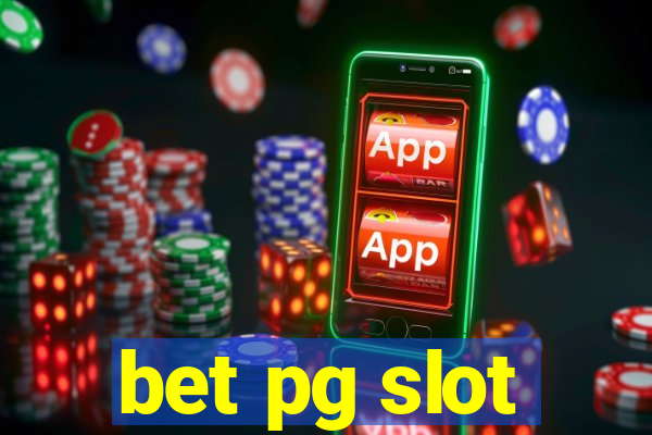 bet pg slot