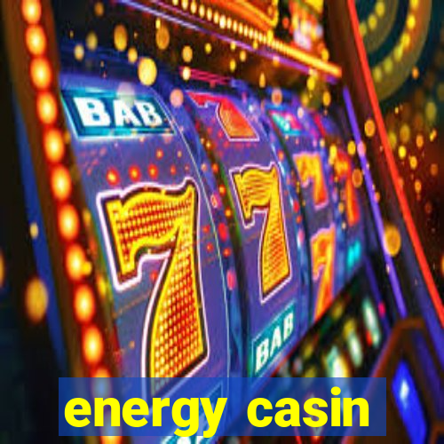 energy casin