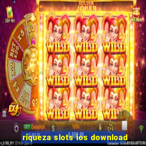 riqueza slots ios download