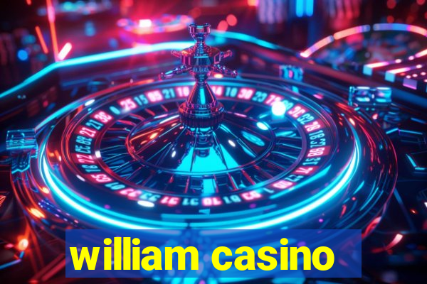 william casino