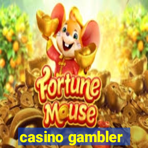 casino gambler