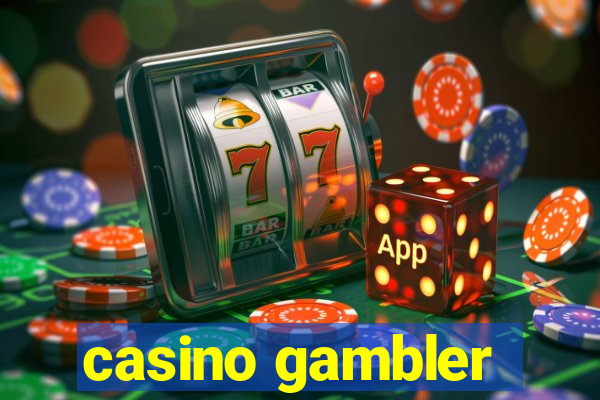 casino gambler