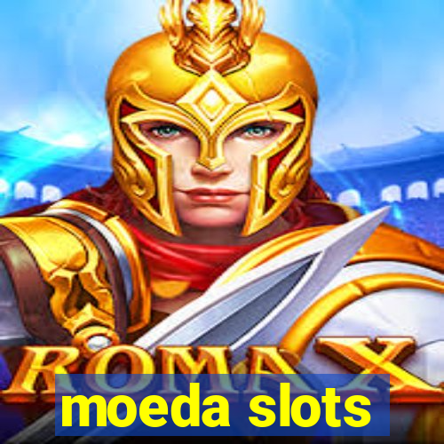 moeda slots