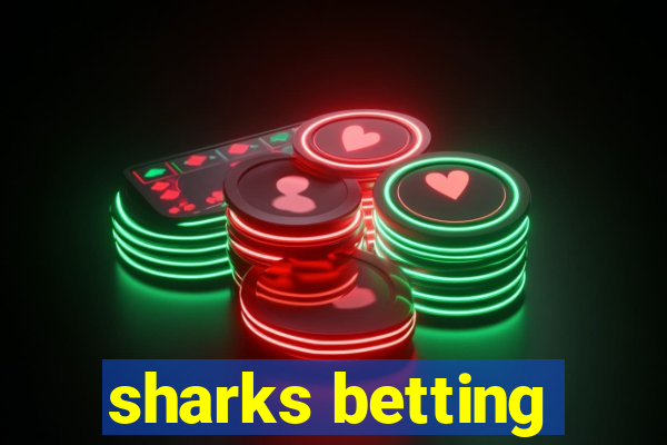 sharks betting