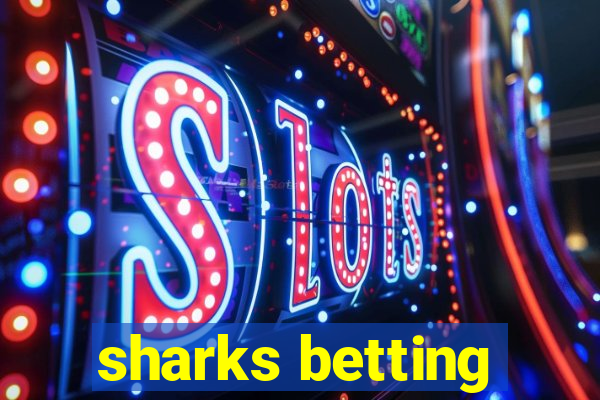 sharks betting