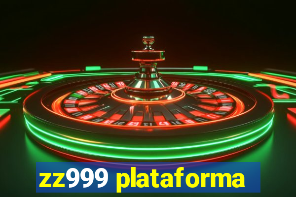 zz999 plataforma