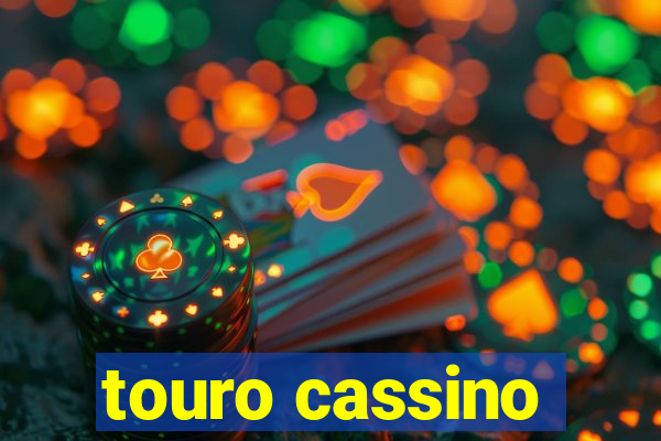 touro cassino