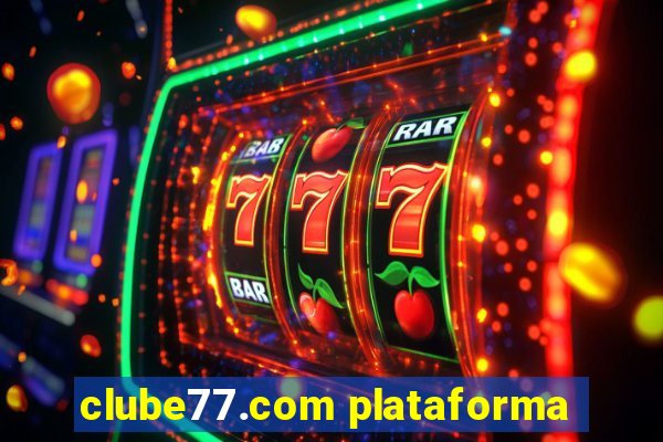 clube77.com plataforma