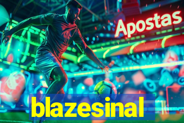 blazesinal