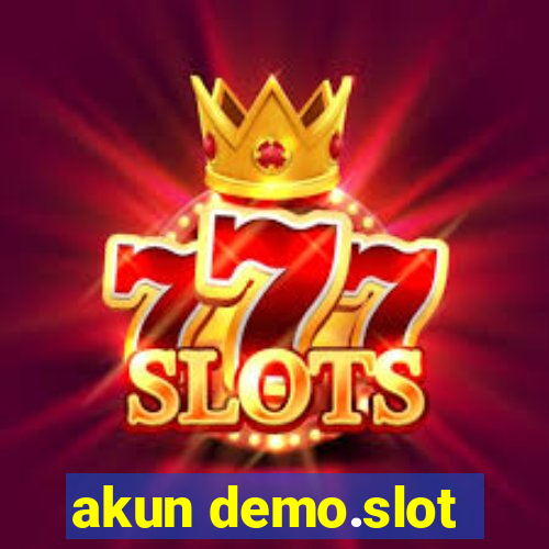 akun demo.slot