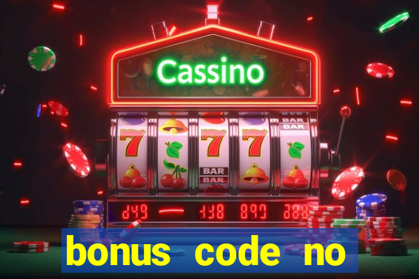 bonus code no deposit casino